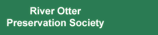 River Otter Preservation Soceity Forum Index